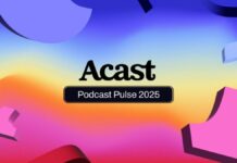 Acast publica Podcast Pulse 2025, su informe global de referencia