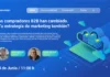 Así está cambiando el marketing B2B en la era de la IA y los datos